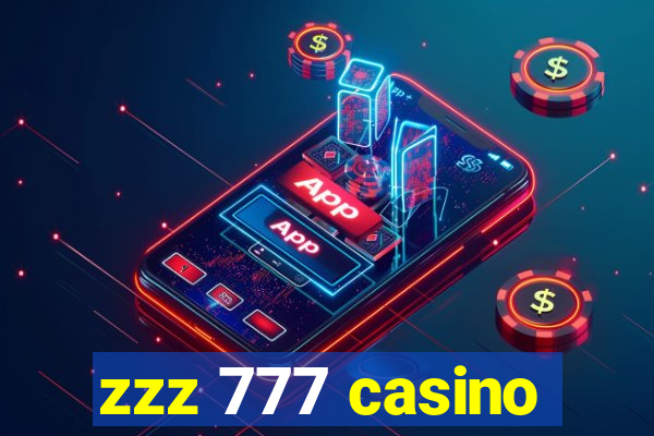 zzz 777 casino